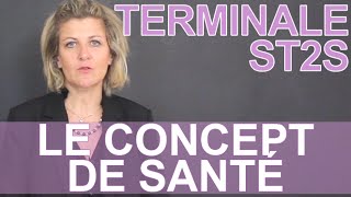 Le concept de santé  Terminale ST2S  Les Bons Profs [upl. by Ecydnac]