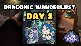 AFK ARENA  DRACONIC WANDERLUST DAY 5 [upl. by Trude]