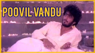 Poovil Vandu Full Song  Kadhal Oviyam Tamil Movie Songs  காதல் ஓவியும்  Kannan  Radha [upl. by Heer]