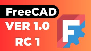 FreeCAD 10 RC1  Release Candidate [upl. by Ardnaz524]