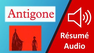 Résumé Audio dAntigone [upl. by Anivahs]