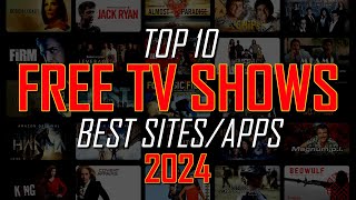 Top 10 Best FREE SITES to Watch TV SHOWS Online 2024 [upl. by Ettecul652]