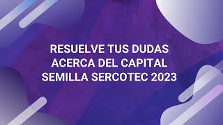 Tips para postular al Capital Semilla Sercotec [upl. by Nunnery]