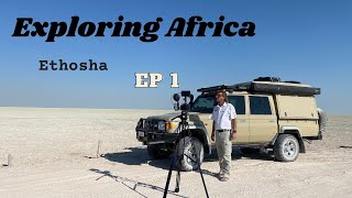 ETOSHA Ep 1  Exploring Africa namibia [upl. by Archibold]