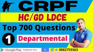 SET01  700 CRPF PROFESSIONAL KNOWLEDGE QUESTIONS  TOP 700 HCGD LDCE CRPF DEPARTMENTAL QUESTIONS [upl. by Ahsonek]