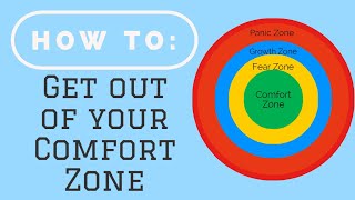 How to get out of your Comfort Zone  The Comfort Zone Explained [upl. by Sato776]