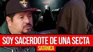 SOY SACERDOTE DE UNA SECTA SATÁNICA [upl. by Rosemare]