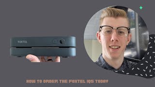 How to order the Foxtel iQ5 today [upl. by Nylad]