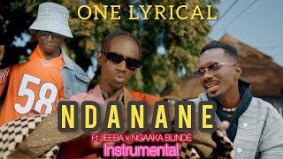 Instrumental  NDANANE  One Lyrical x Jeeba x Ngaaka Blindé [upl. by Lindberg]