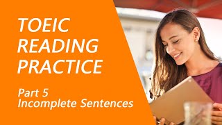 TOEIC Reading Test Part 5 Practice TOEIC Reading Test 2022 with Answers 4 [upl. by Lipinski]