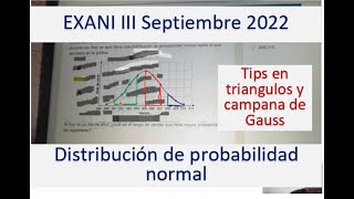 EXANI III 2022 Distribución de probabilidad normal [upl. by Humph601]