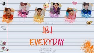 JBJ Just Be Joyful  매일 Everyday Lyrics HanRomEng Color Coded [upl. by Idnem]