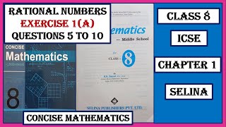 RATIONAL NUMBERS EXERCISE 1 A QUESTIONS 5 to 10 [upl. by Saihtam]