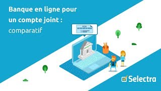 Banque en ligne pour un compte joint  comparatif [upl. by Catlaina]