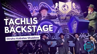 Tachlis Backstage  Dirshu Kabalas Shabbos [upl. by Etiuqram]