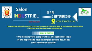 Sixième édition du Salon Industriel à lHôtel source du Nil en date du 4 au 7 Spetembre 2024 [upl. by Maletta770]