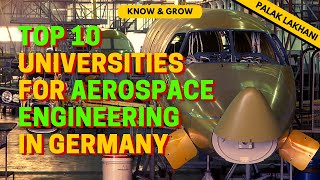 Top 10 Universities for Aerospace Engineering in Germany  Masters in Germany  Study in Germany [upl. by Dekeles]