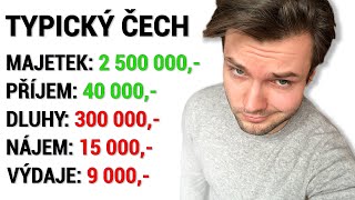 Jsi na tom FINANČNĚ LÉPE než PRŮMĚRNÝ ČECH [upl. by Shantee]