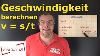 Geschwindigkeit berechnen nur kmh  Mathematik  Lehrerschmidt  einfach erklärt [upl. by Clarance690]