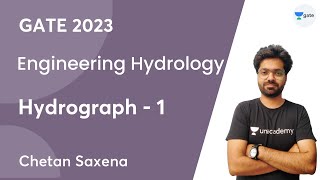 Engineering Hydrology  Hydrograph1  Chetan Saxena  Unacademy GATE  CE CH [upl. by Kilian]