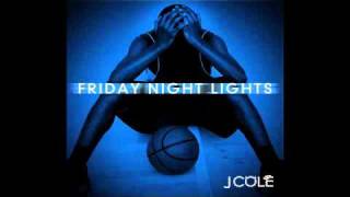 J Cole  Too Deep For The Intro  Friday Night Lights [upl. by Arel]