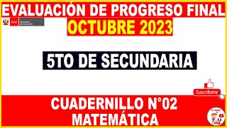 ✅EVALUACIÓN DE PROGRESO FINAL 2023 MATEMATICA CUADERNILLO 02  5TO SECUNDARIA [upl. by Edita913]