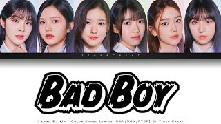 Bad Boy ILand 2 Na  Color Coded Lyrics HanRomPtBr [upl. by Ardnos]