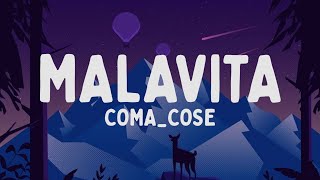 ComaCose  MALAVITA TestoLyrics [upl. by Nnyleve]