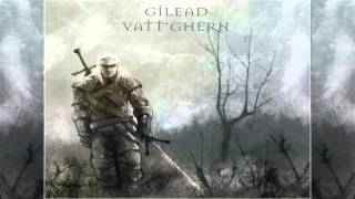 Gilead  Vattghern [upl. by Trudnak728]