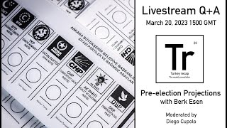 Livestream QA Preelection Projections with Berk Esen [upl. by Amalie]