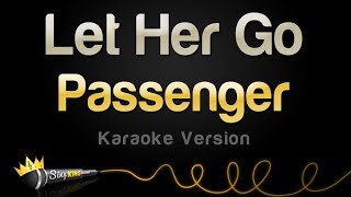 Let Her Go  Passenger Karaoke Version [upl. by Raval]