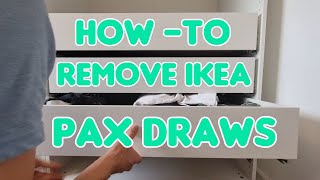 How to Remove Ikea Pax Wardrobe Draws [upl. by Siobhan912]