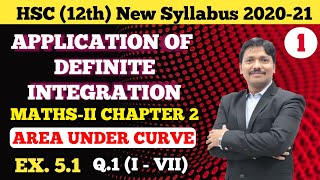 Application of Definite Integration Ex51 Part 1  12th Maths New 2020 Maharashtra  Dinesh Sir [upl. by Hanschen116]