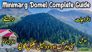 Minimarg and Domel Complet Travel Guide  Astore To Chilam Beautiful Views  Gilgit Baltistan [upl. by Ozner742]