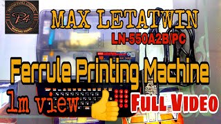 MAX LETATWIN LM550A2BPC ferrule printing machine  Pk [upl. by Thibaut849]