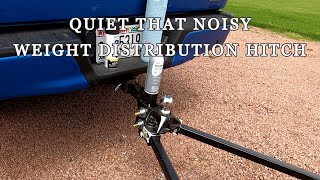 How To Quiet Your Weight Distribution Hitch  Plus Some Maintenance Tips [upl. by Philbrook]