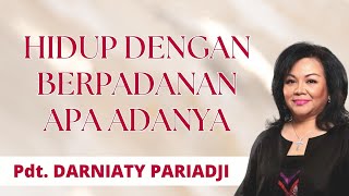 Hidup Dengan Berpadanan Apa Adanya  Pdt Darniaty Pariadji  Minggu 4 Juni 2023 [upl. by Aivatal]