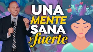 UNA MENTE SANA Y FUERTE Sixto Porras predica sobre cómo alcanzar la felicidad  PRÉDICAS CRISTIANAS [upl. by Walley]