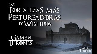 Fortalezas más perturbadoras y misteriosas de Westeros ☠️  Mundo de Hielo y Fuego  Game of Thrones [upl. by Lemrej606]