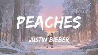 Justin Bieber  Peaches lyrics [upl. by Korb]