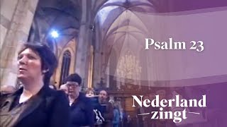 Nederland Zingt Psalm 23 [upl. by Longfellow]