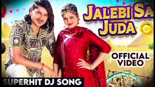 Jalebi Sa Juda Official song Amit Saini Rohtakiya Anjali Raghav  New Haryanvi Songs 2024 [upl. by Korry]