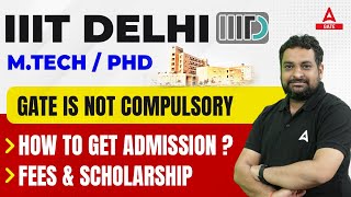 IIIT Delhi MTechPhD Admission  MTech Admission Without GATE Score  By Renu Sir [upl. by Eissac]