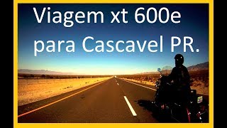 Viagem XT600 p Cascavel PR 200 Km [upl. by Dibrin632]