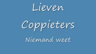 Lieven  Niemand weetwmv [upl. by Akinehc]