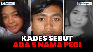 Kasus Pembunuhan Vina Kades Kepompongan Sebut Ada 5 Warganya Bernama Pegi [upl. by Erminna572]