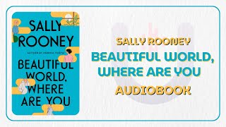 FULL Beautiful world where are you by Sally Rooney FULL  Fantasy novel audiobook english [upl. by Richers]