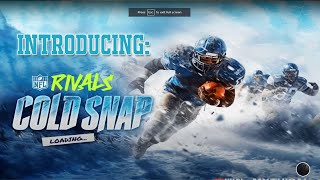 NFL RIVALS New COLD SNAP Event [upl. by Hodess]