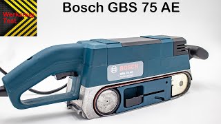 Bandschleifer Bosch GBS 75 AE  Werkzeug Test  Ist er wirklich gut [upl. by Adnilym]