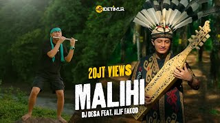 MALIHI DAYAK DJ Desa feat Alif Fakod [upl. by Garrott]